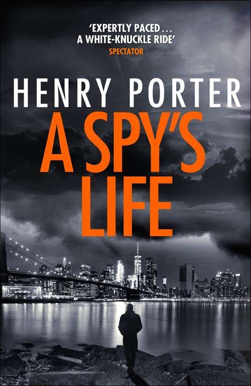 Book cover of A Spy's Life: A pulse-racing spy thriller of relentless intrigue and mistrust (2) (Robert Harland)