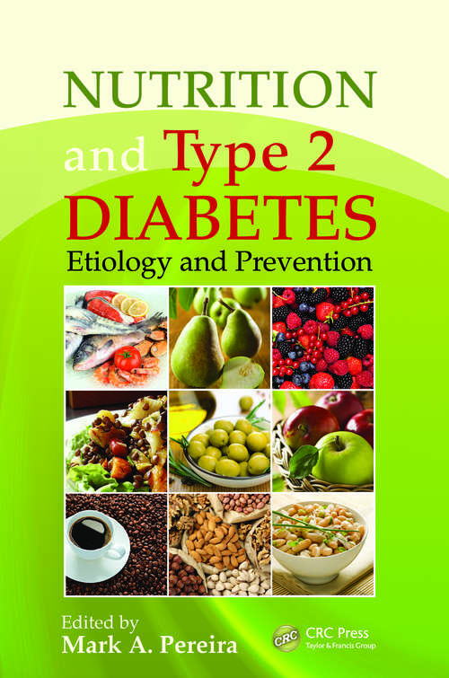Book cover of Nutrition and Type 2 Diabetes: Etiology and Prevention