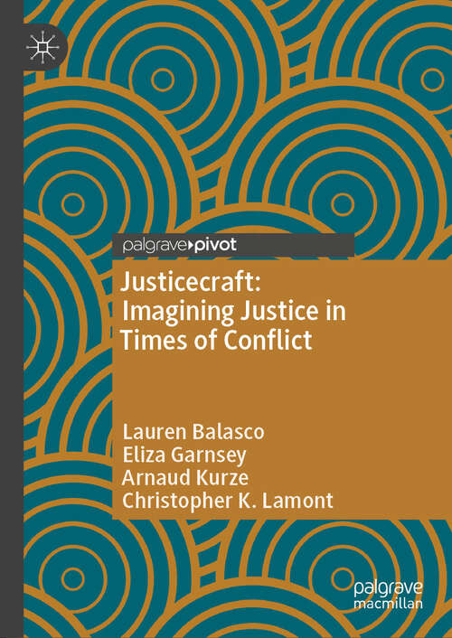 Book cover of Justicecraft: Imagining Justice in Times of Conflict (2024)