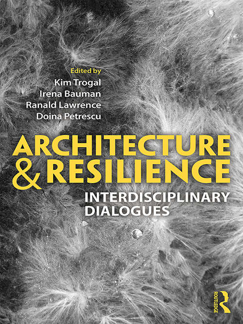 Book cover of Architecture and Resilience: Interdisciplinary Dialogues