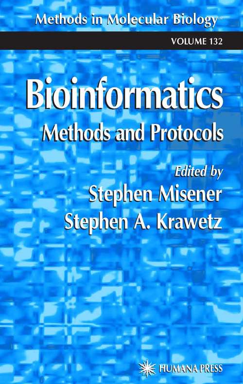 Book cover of Bioinformatics Methods and Protocols (1999) (Methods in Molecular Biology #132)