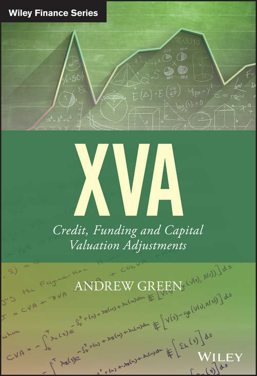 Book cover of XVA: Credit, Funding and Capital Valuation Adjustments (The Wiley Finance Series)