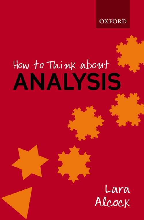 Book cover of How to Think About Analysis