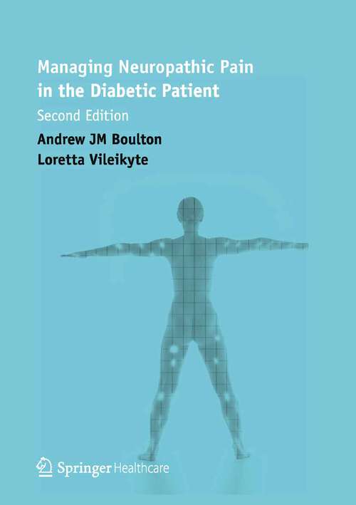 Book cover of Managing Neuropathic Pain in the Diabetic Patient (2nd ed. 2009)