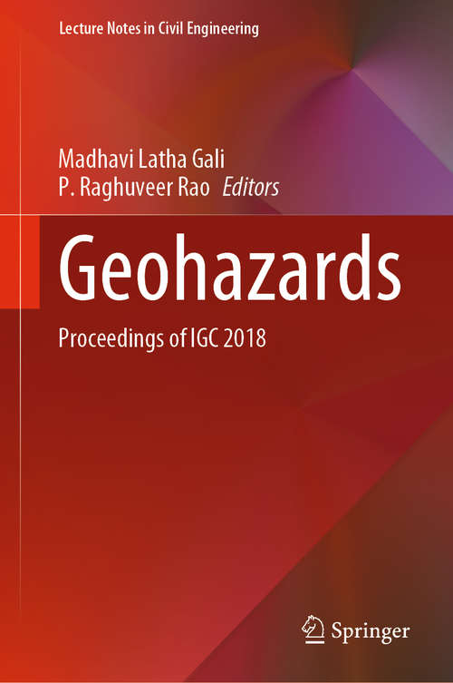 Book cover of Geohazards: Proceedings of IGC 2018 (1st ed. 2021) (Lecture Notes in Civil Engineering #86)