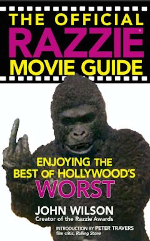 Book cover of The Official Razzie Movie Guide: Enjoying the Best of Hollywoods Worst