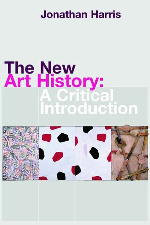 Book cover of The New Art History: A Critical Introduction