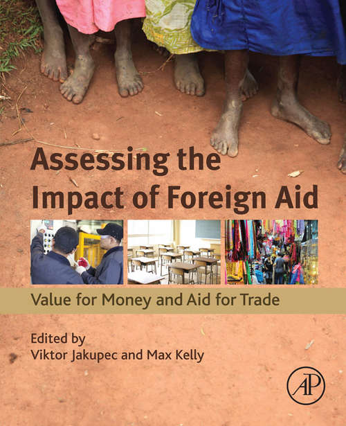 Book cover of Assessing the Impact of Foreign Aid: Value for Money and Aid for Trade