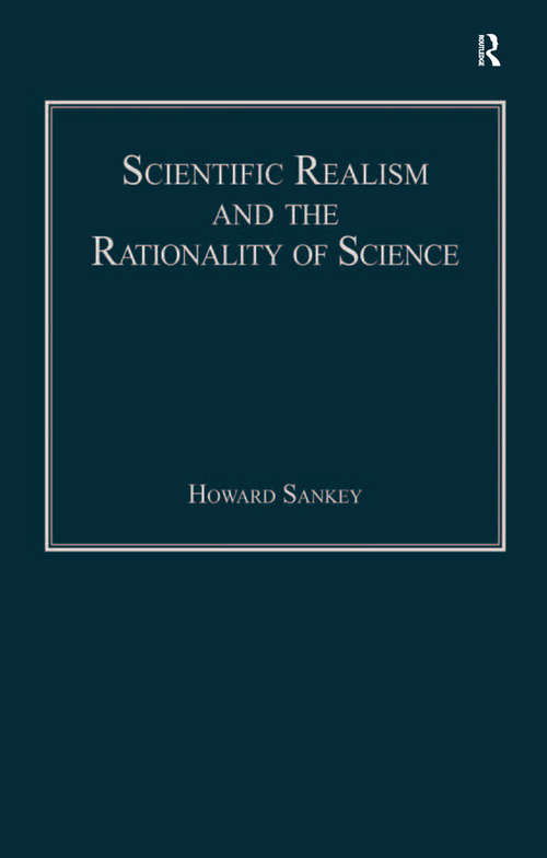 Book cover of Scientific Realism and the Rationality of Science
