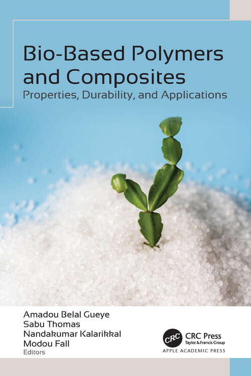 Book cover of Bio-Based Polymers and Composites: Properties, Durability, and Applications