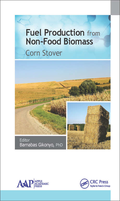 Book cover of Fuel Production from Non-Food Biomass: Corn Stover