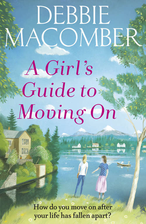 Book cover of A Girl's Guide to Moving On: A New Beginnings Novel (New Beginnings)