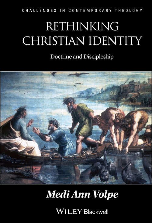 Book cover of Rethinking Christian Identity: Doctrine and Discipleship (Challenges in Contemporary Theology)
