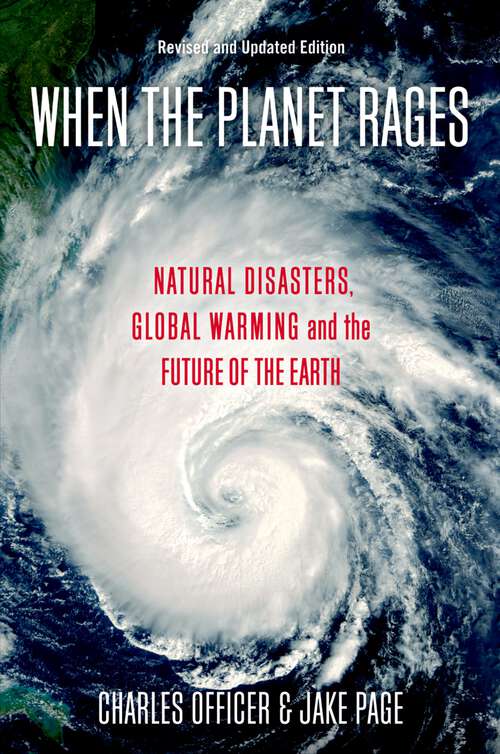 Book cover of When the Planet Rages: Natural Disasters, Global Warming and the Future of the Earth