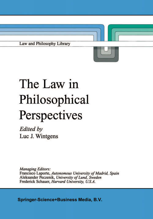 Book cover of The Law in Philosophical Perspectives: My Philosophy of Law (1999) (Law and Philosophy Library #41)