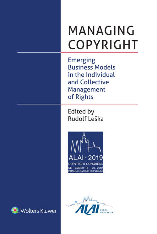 Book cover of Managing Copyright: Emerging Business Models in the Individual and Collective Management of Rights