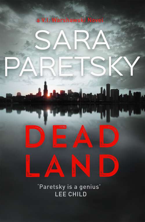 Book cover of Dead Land: V.I. Warshawski 20 (V. I. Warshawski Novels Ser.)