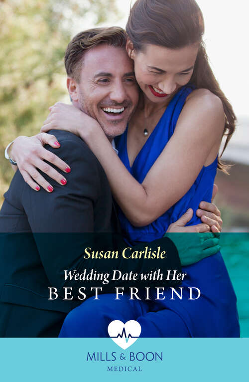 Book cover of Wedding Date With Her Best Friend (ePub edition) (Atlanta Children's Hospital)