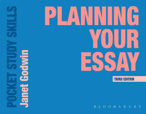 Book cover of Planning Your Essay (Pocket Study Skills)