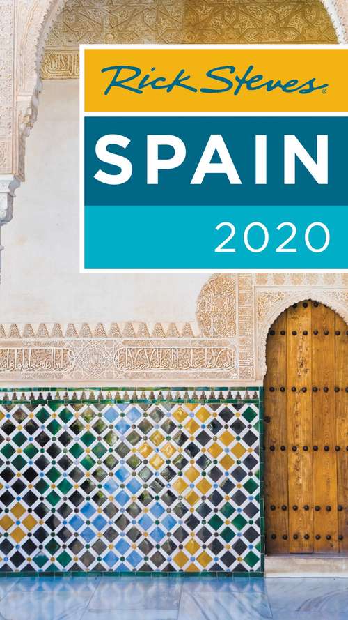 Book cover of Rick Steves Spain 2020 (Rick Steves Travel Guide)
