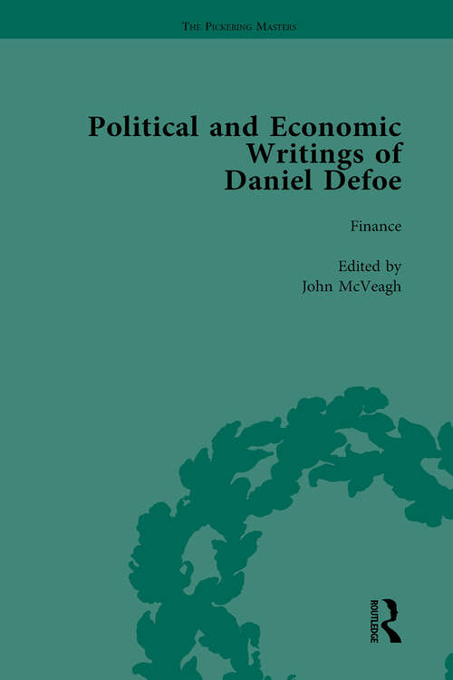 Book cover of The Political and Economic Writings of Daniel Defoe Vol 6 (The\pickering Masters Ser.)