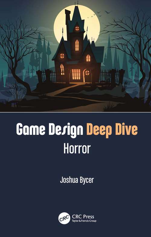 Book cover of Game Design Deep Dive: Horror