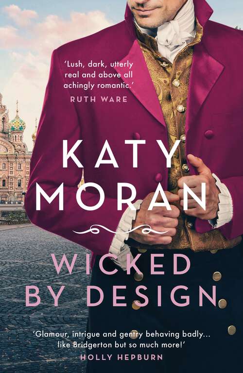 Book cover of Wicked By Design (The Regency Romance Trilogy #2)