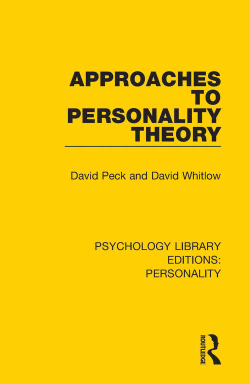 Book cover of Approaches to Personality Theory (Psychology Library Editions: Personality)