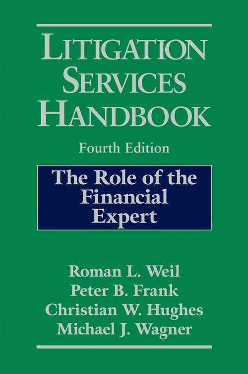 Book cover of Litigation Services Handbook: The Role of the Financial Expert (4)