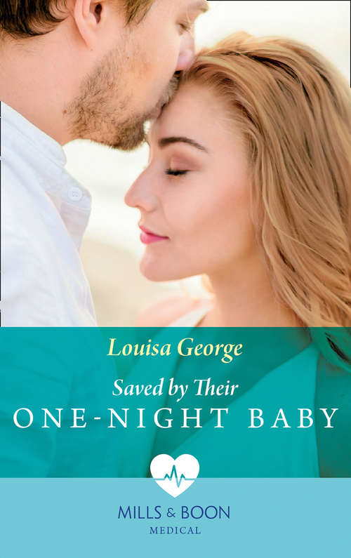 Book cover of Saved By Their One-Night Baby (ePub edition) (SOS Docs #1)