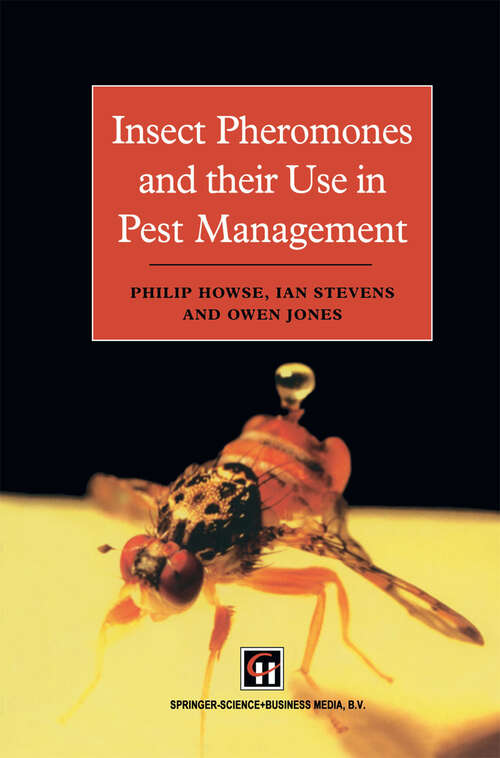 Book cover of Insect Pheromones and their Use in Pest Management (1998)