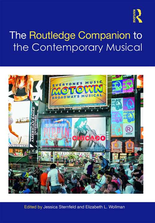 Book cover of The Routledge Companion to the Contemporary Musical (Routledge Music Companions)