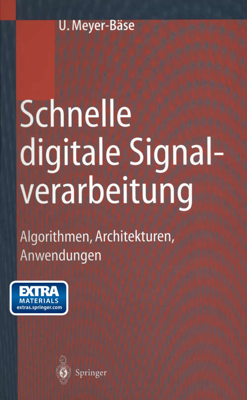 Book cover of Schnelle digitale Signalverarbeitung: Algorithmen, Architekturen, Anwendungen (2000)