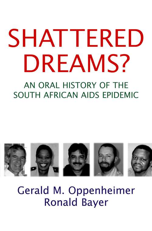 Book cover of Shattered Dreams: An Oral History of the South African AIDS Epidemic