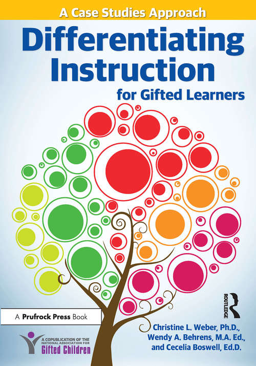 Book cover of Differentiating Instruction for Gifted Learners: A Case Studies Approach