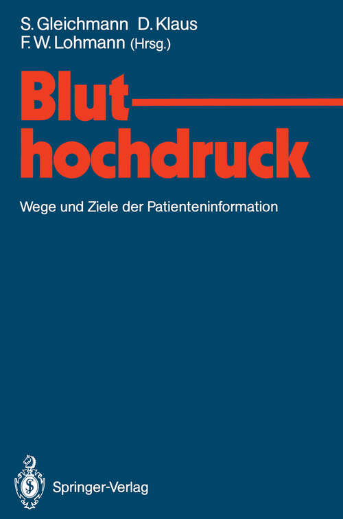 Book cover of Bluthochdruck: Wege und Ziele der Patienteninformation (1991)