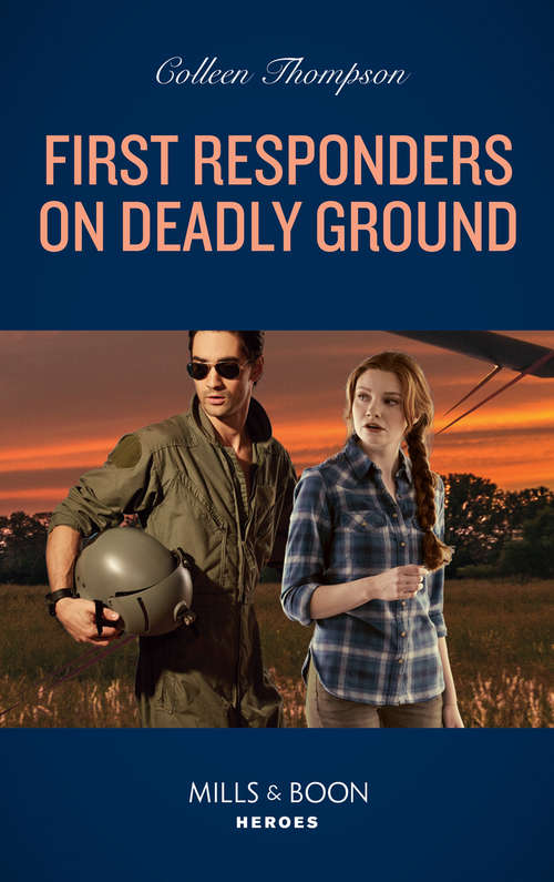 Book cover of First Responders On Deadly Ground (Mills & Boon Heroes) (ePub edition)