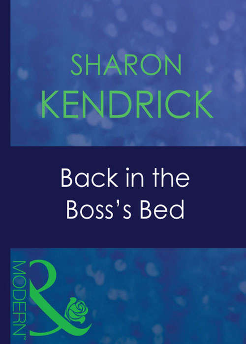 Book cover of Back In The Boss's Bed (ePub First edition) (9 to 5 #19)