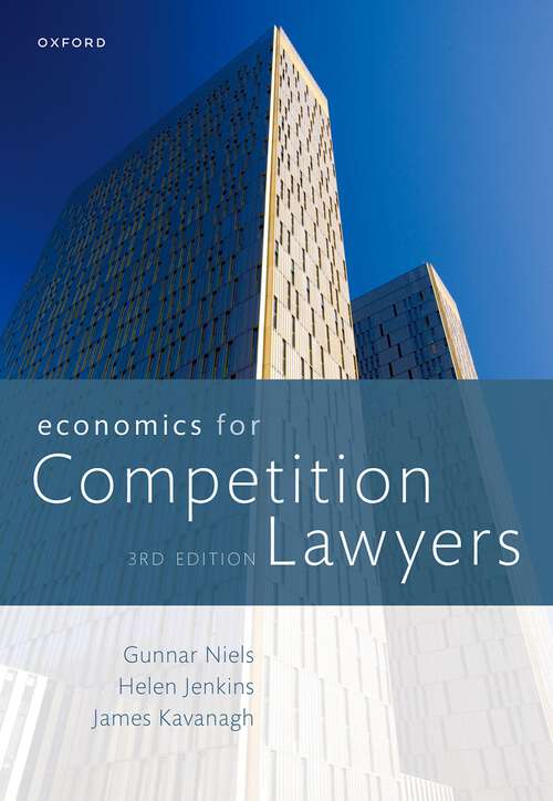 Book cover of Economics for Competition Lawyers 3e
