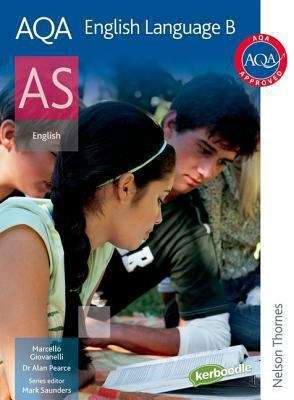 Book cover of AQA English Language B AS: Student Book (PDF)
