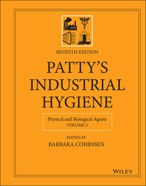 Book cover of Patty's Industrial Hygiene, Physical and Biological Agents: 4 Volume Set (7)