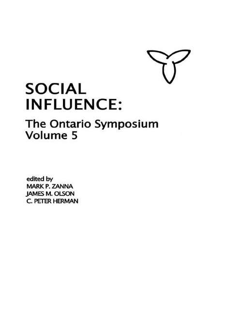 Book cover of Social Influence: The Ontario Symposium, Volume 5 (Ontario Symposia on Personality and Social Psychology Series)