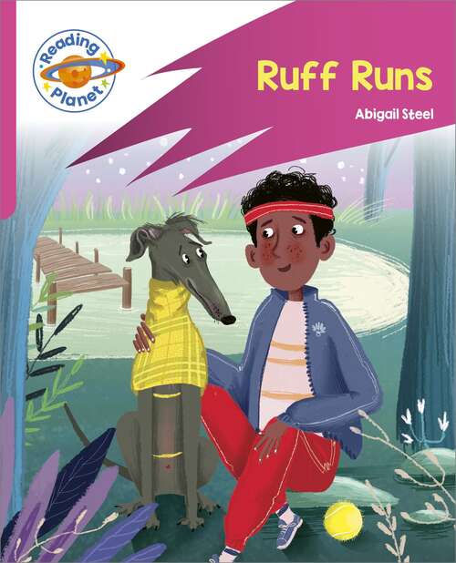 Book cover of Reading Planet: Rocket Phonics – Target Practice - Ruff Runs - Pink B