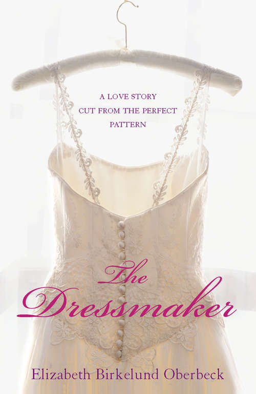 Book cover of The Dressmaker: A Novel