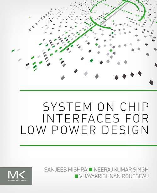 Book cover of System on Chip Interfaces for Low Power Design