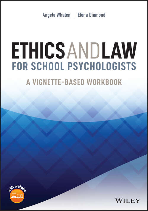 Book cover of Ethics and Law for School Psychologists: A Vignette-Based Workbook