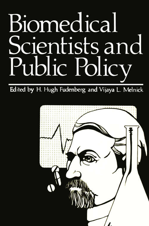Book cover of Biomedical Scientists and Public Policy (1978)