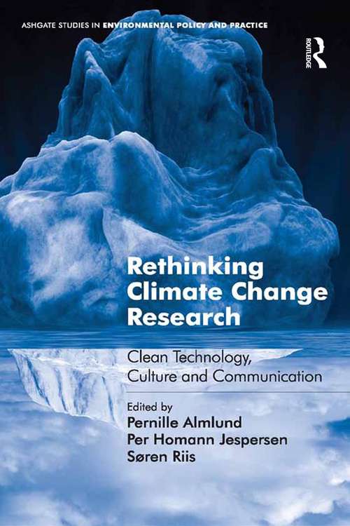 Book cover of Rethinking Climate Change Research: Clean Technology, Culture and Communication