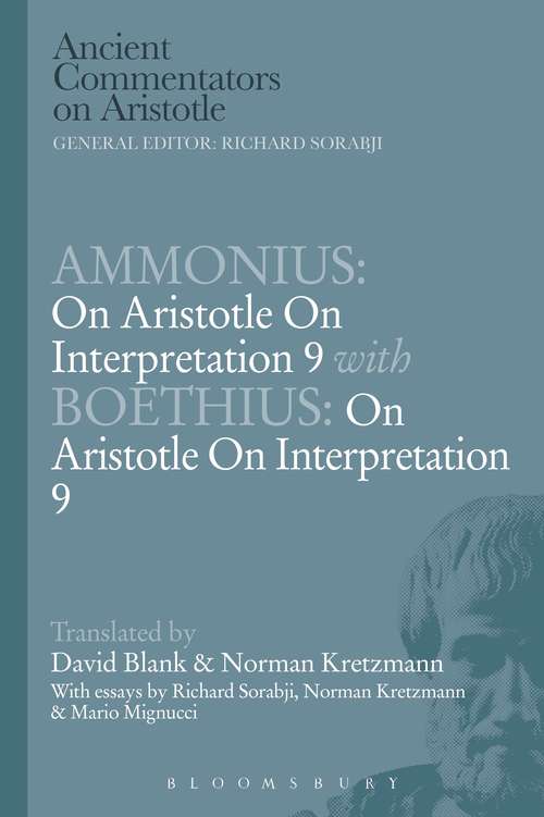 Book cover of Ammonius: On Aristotle On Interpretation 9 (Ancient Commentators on Aristotle)