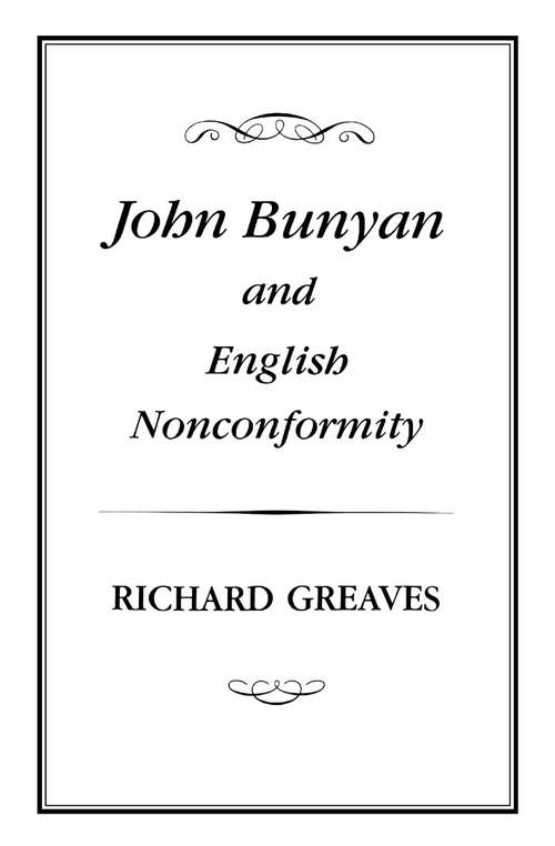 Book cover of John Bunyan and English Nonconformity